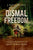 Dismal Freedom: A History of the Maroons of the Great Dismal Swamp