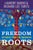 Freedom Roots: Histories from the Caribbean