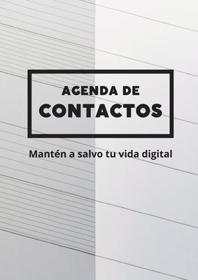 Agenda de contactos: Mantén a salvo tu vida digital