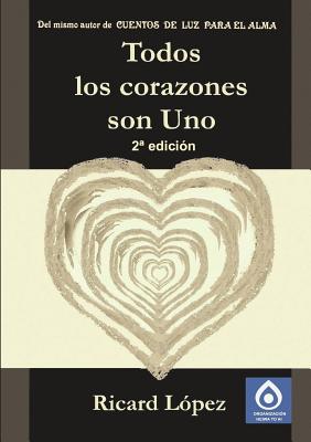 Todos Los Corazones Son Uno