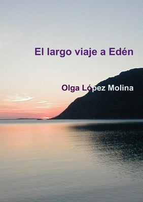 El largo viaje a Edén