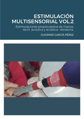 Estimulación Multisensorial Vol.2