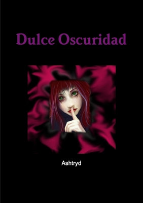 Dulce Oscuridad