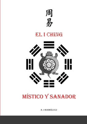 El I Ching místico y sanador