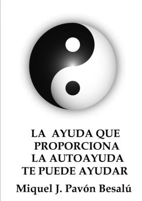 La ayuda que proporciona la autoayuda te puede ayudar