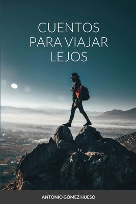 Cuentos para viajar lejos