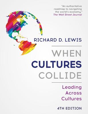 When Cultures Collide: Leading Across Cultures