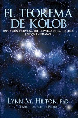 El Teorema de Kolob: Una visión mormona del universo estelar de Dios