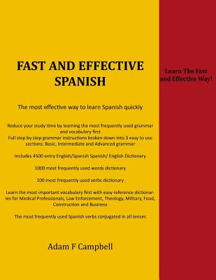 Fast and Effective Spanish: The fast and effective way!