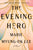 The Evening Hero