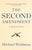 The Second Amendment: A Biography