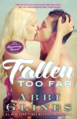 Fallen Too Far: A Rosemary Beach Novelvolume 1