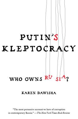 Putin's Kleptocracy: Who Owns Russia?