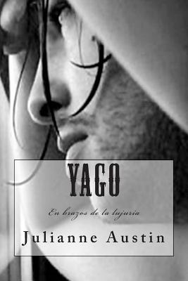 Yago - En brazos de la lujuria: Colección Letra Escarlata