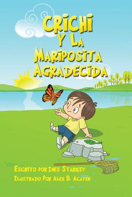 Crichi y La Mariposita Agradecida