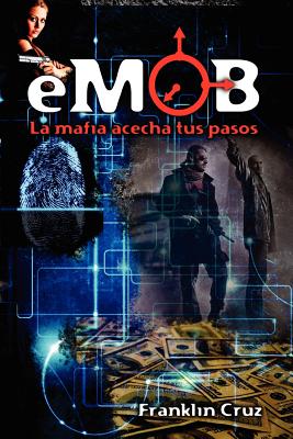 eMob: La mafia acecha tus pasos