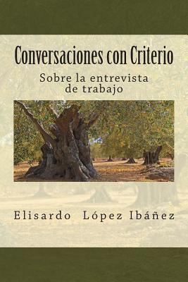 Conversaciones con Criterio: Sobre la entrevista de trabajo