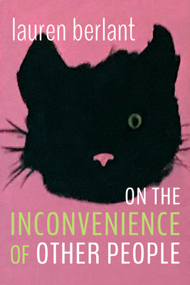 On the Inconvenience of Other People