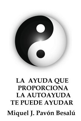 La ayuda que proporciona la autoayuda te puede ayudar