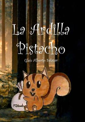 La Ardilla Pistacho