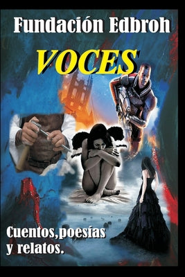 Voces: Cuentos, poesías y relatos.