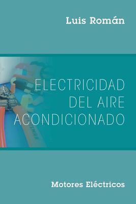 Electricidad del Aire Acondicionado: Motores Electricos