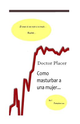 Como masturbar a una mujer: Una herramienta contra la eyaculación precoz o la impotencia