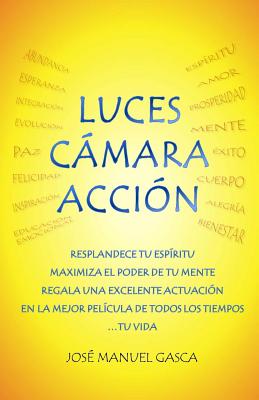 Luces, Cámara, Acción. El Método