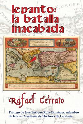 Lepanto: La batalla inacabada