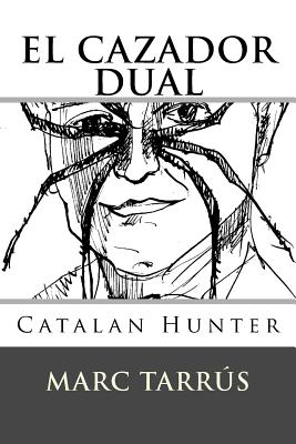 El cazador dual: Catalan Hunter