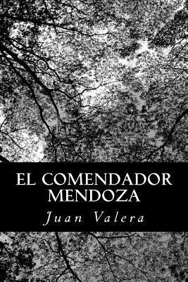 El Comendador Mendoza