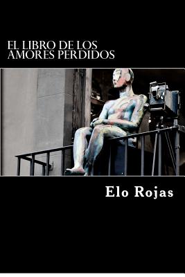 El libro de los amores perdidos: 20 cuentos