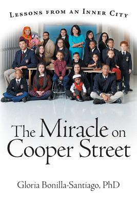 The Miracle on Cooper Street: Lessons from an Inner City