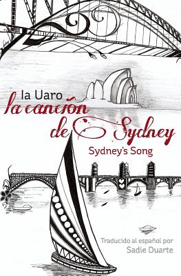 La CANCIÓN de SYDNEY: Sydney's Song in Spanish