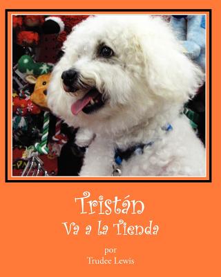 Tristan Va a la Tienda