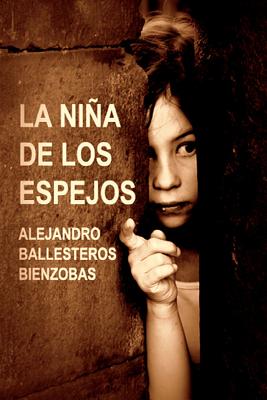 La Niña de los Espejos: Un cuento de hadas