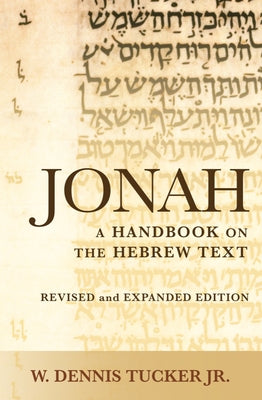 Jonah: A Handbook on the Hebrew Text