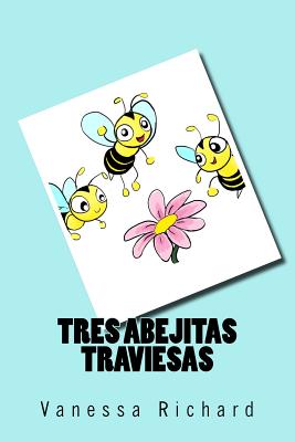 Cuento: Tres Abejitas Traviesas