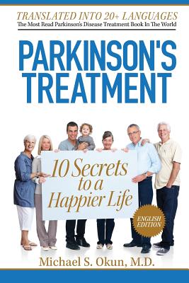 Parkinson's Treatment: 10 Secrets to a Happier Life