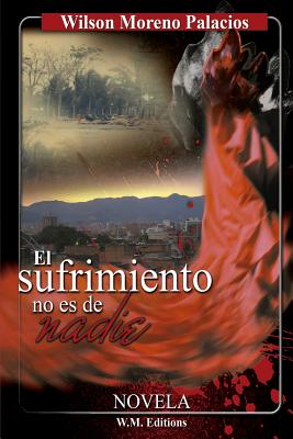 El sufrimiento no es de nadie