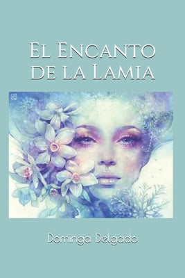 El Encanto de la Lamia