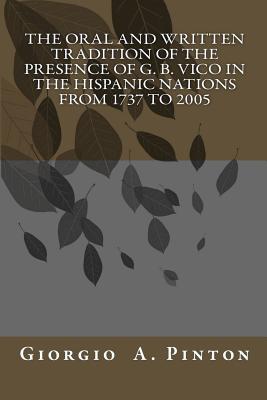 The Oral and Written Tradition of the Presence of G. B. Vico in the Hispanic Nat