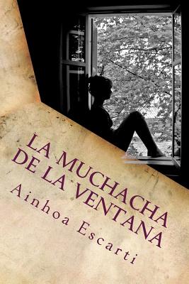 La muchacha de la ventana