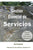 Gestión Esencial de Servicios: Traducción del libro Basic Service Management