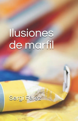 Ilusiones de marfil