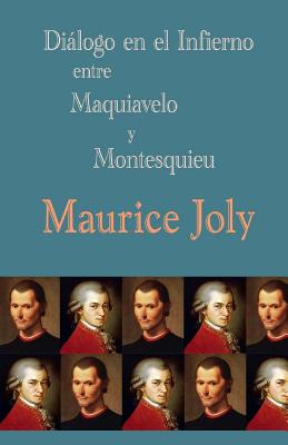 Diálogo en el infierno entre Maquiavelo y Montesquieu