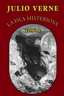 La isla misteriosa (Tomo 1)