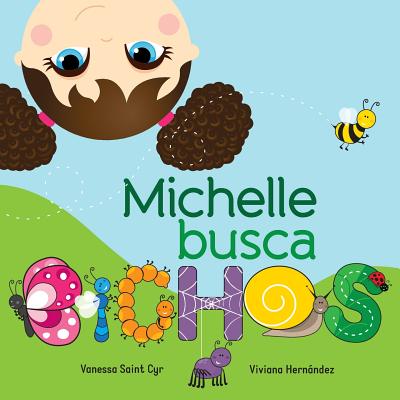 Michelle busca bichos