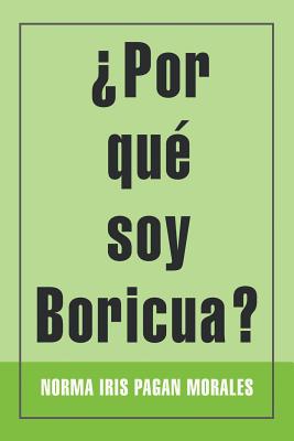 ¿Por qué soy Boricua?