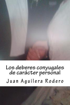 Los deberes conyugales de carácter personal